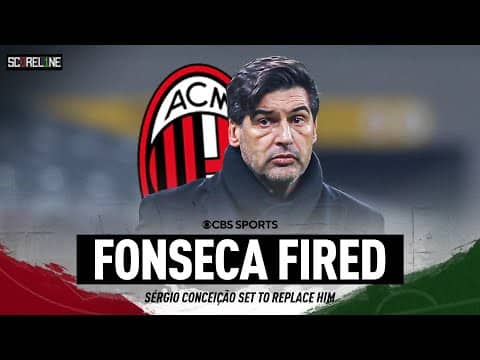 Breaking News: AC Milan Fire Paulo Fonseca, Sérgio Conceição Set To Take Over! | CBS Sports Golazo