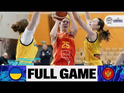 LIVE - Ukraine v Montenegro | FIBA Women's EuroBasket 2027 Qualifiers | First Round