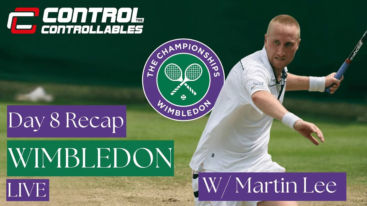 Day 8 Wimbledon Recap /Former British No.3 Martin Lee