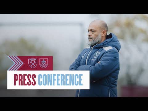 "We Need To Build On This Comeback" | Nuno Espírito Santo's Press Conference | West Ham v Burnley