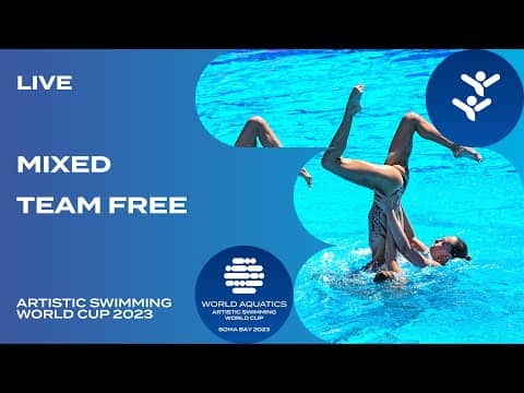 LIVE | Mixed Team Free | Artistic Swimming World Cup 2023 | Soma Bay