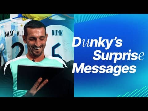 Dunky's Surprise Messages | Mac Allister, Milner, Gross And More!