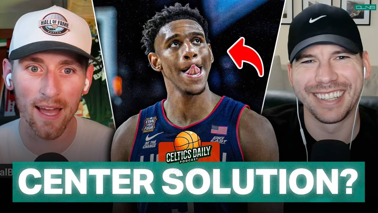 Which CENTERS Can Boston Take in the NBA Draft? | Celtics Daily