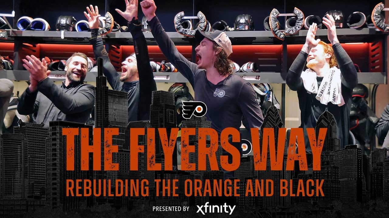 EPISODE 7 TRAILER: The Flyers Way presented by Xfinity