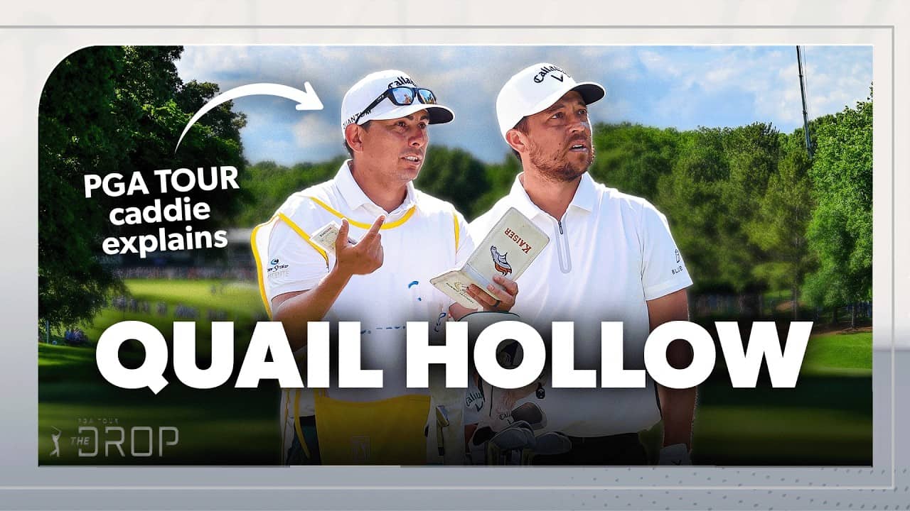 Xander Schauffele's caddie breaks down his game at Quail Hollow | The Drop