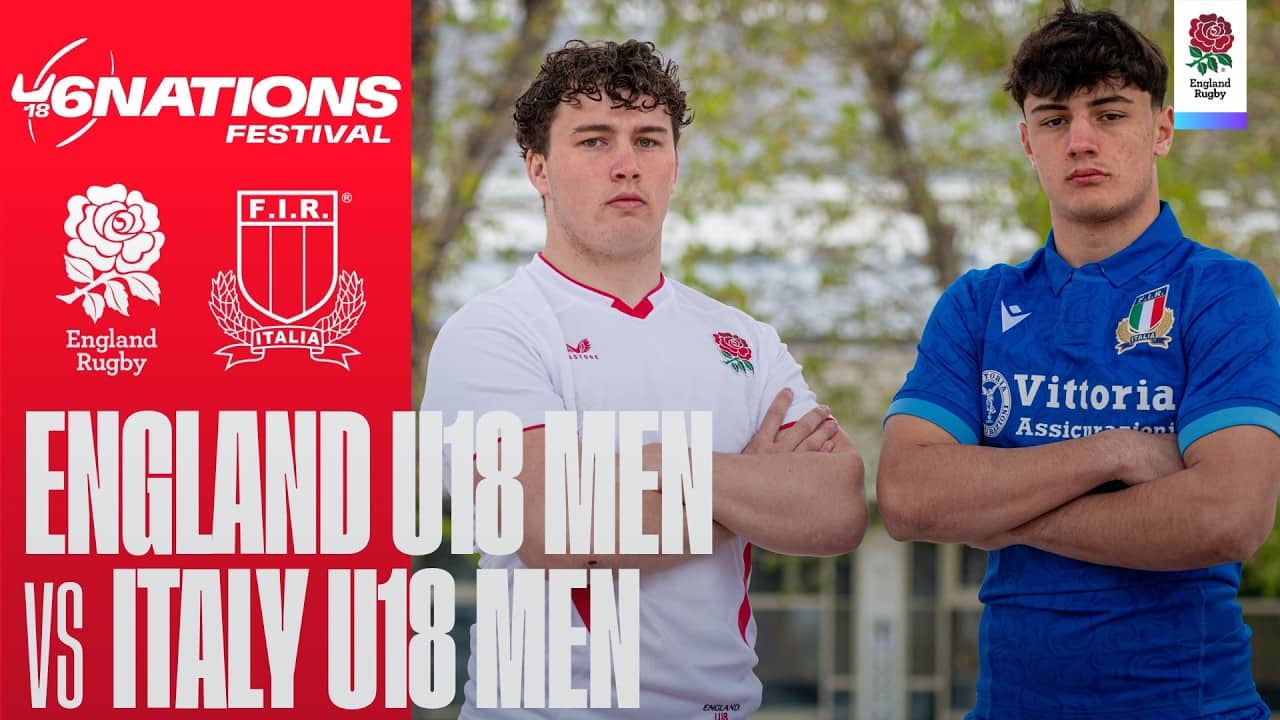 LIVE | England U18 Men v Italy U18 Men | Six Nations Festival | Vichy, France