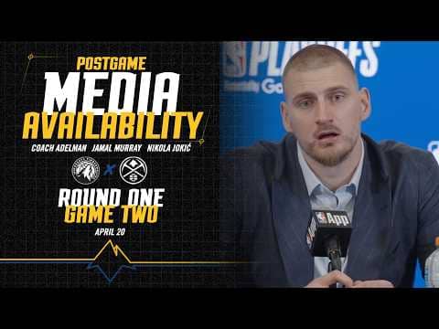 Denver Nuggets Postgame Press Conference After Game Two Vs. MIN 🎙