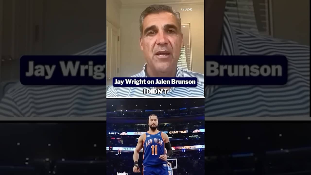 In 2024, Jay Wright on Jalen Brunson: “I knew he’d be great — I didn’t know he’d be THIS great.”