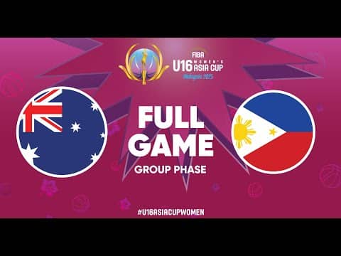 LIVE - Australia v Philippines | FIBA U16 Women's Asia Cup 2025 - Division A