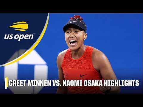 Greet Minnen vs. No. 23 Naomi Osaka | Round 1 Highlights | 2025 US Open