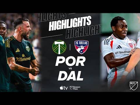 Portland Timbers vs. FC Dallas | Full Match Highlights