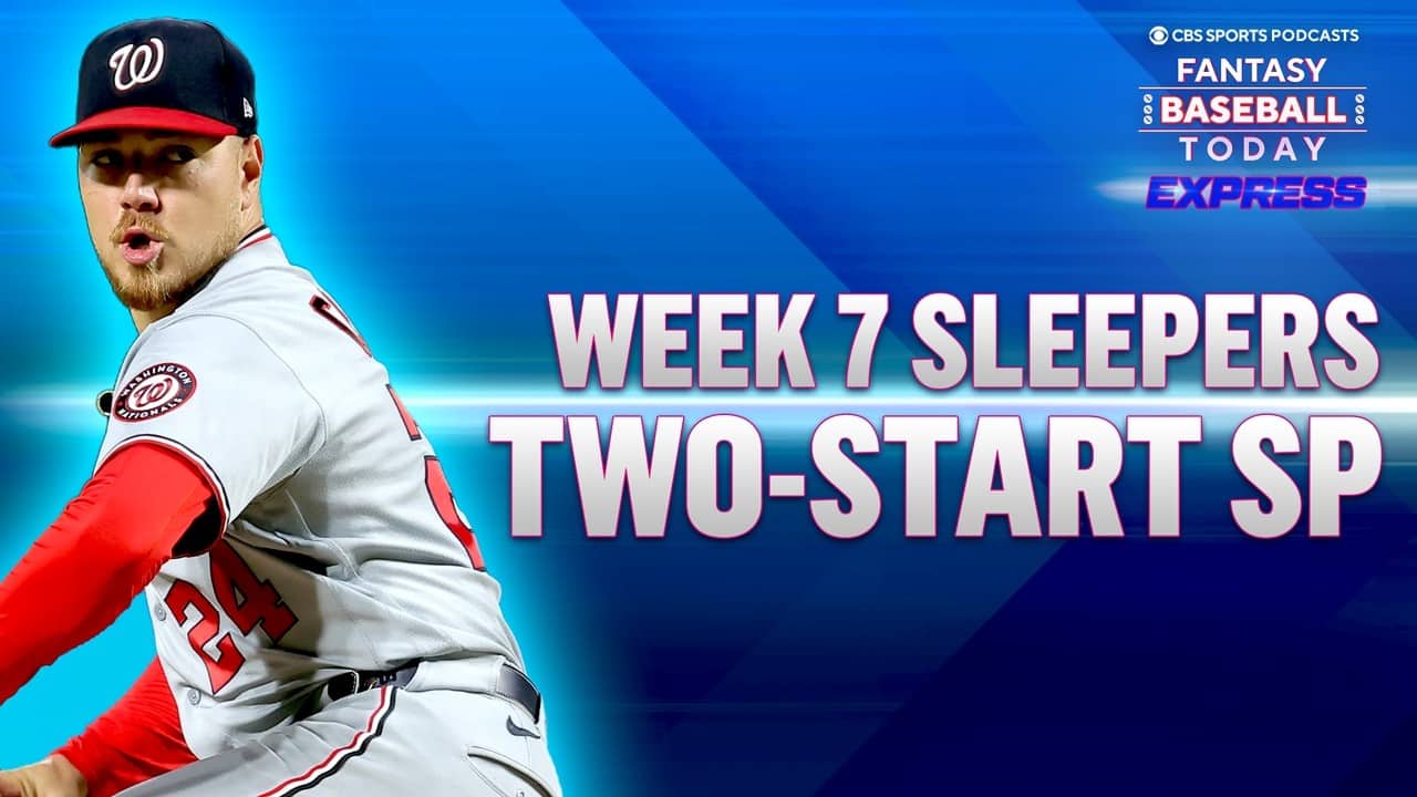 Week 7 Sleepers & Two-Start Pitchers! MUST ADD Cade Cavalli? | Fantasy Baseball Advice