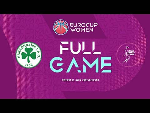 LIVE - Panathinaikos A.C. v Nyon Basket Feminin | EuroCup Women 2025-26 | Regular Season