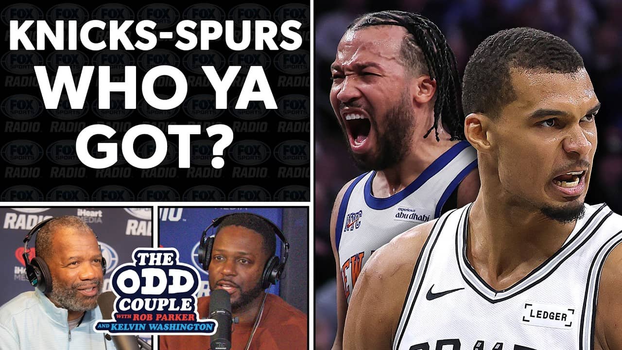 Knicks vs Spurs Finals? Rob & Kelvin Make Picks