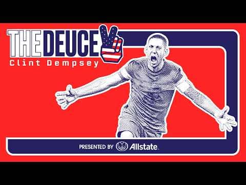 Can This USMNT Handle the Pressure? Clint Dempsey Weighs In | The Deuce, Presented By Allstate