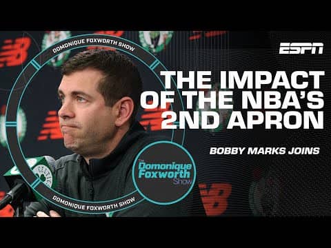 How the second apron has already changed the NBA | The Domonique Foxworth Show