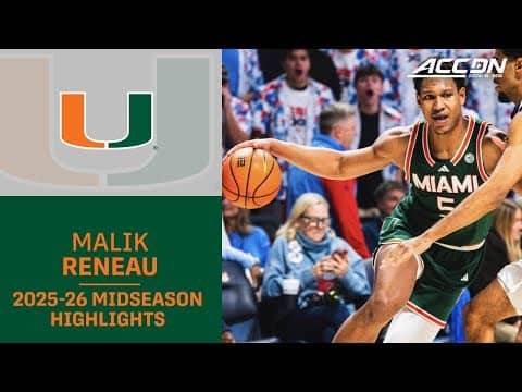 Miami F Malik Reneau Midseason Highlights | 2025-26 ACC Men's Basketball