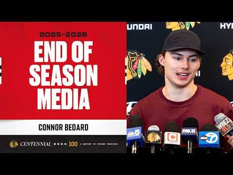 Connor Bedard END OF SEASON media| Chicago Blackhawks
