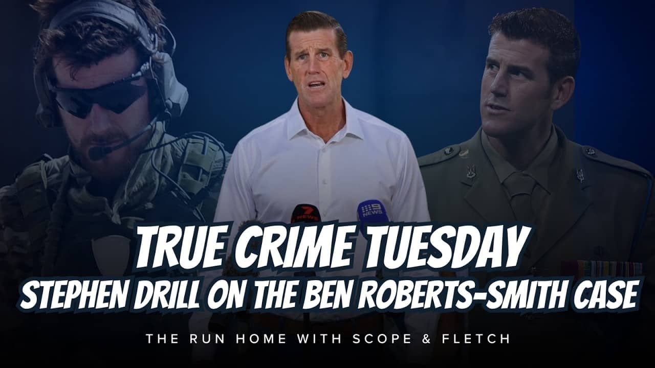 True Crime Tuesday - Crime Reporter Stephen Drill on the Ben Roberts-Smith war crimes case