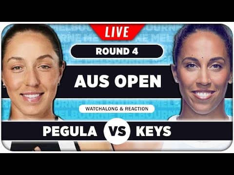 PEGULA vs KEYS • Australian Open 2026 • LIVE Tennis Watchalong