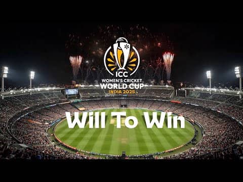 'Will to Win' campaign film unveiled for ICC Women's Cricket World Cup 2025