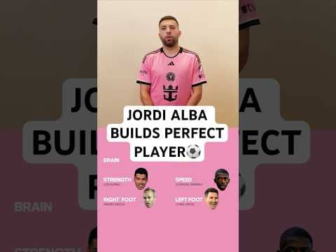 Jordi Alba’s PERFECT player!?🤔