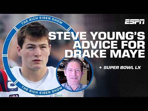 Steve Young could see Drake Maye being a top QB 🗣️ ‘TALK ABOUT ASCENDING!’ | The Rich Eisen Show