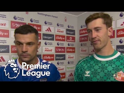 Granit Xhaka, Robin Roefs reflect on Sunderland's win v. Forest | Premier League | NBC Sports