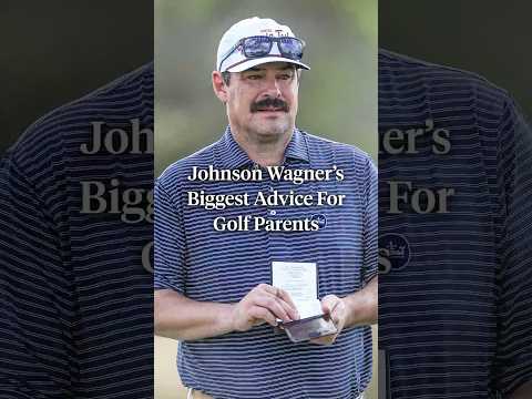 Johnson Wagner shares important advice for golf parents everywhere. 🙌