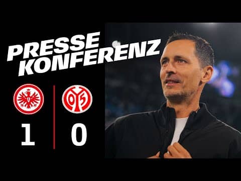 "Der Moment, den wir gebraucht haben" I Pressekonferenz nach Eintracht - Mainz