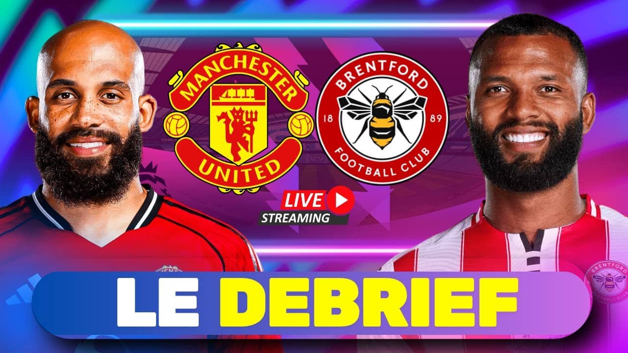 🔴 Manchester United 🆚 Brentford | DEBRIEF