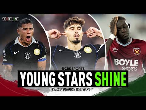 Chelsea's young talent dominates against West Ham | West Ham vs. Chelsea recap | Scoreline