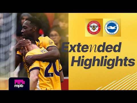 EXTENDED HIGHLIGHTS | Brentford v Brighton | Premier League