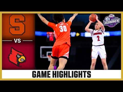 Syracuse vs. Louisville Game Highlights | 2026 Ally ACC Women's Basketball Tournament