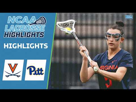 Virginia vs Pittsburgh | NCAA Women’s College Lacrosse Highlights | March 04, 2026
