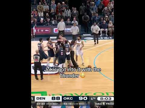 Lu Dort was ejected after this altercation with Nikola Jokic.