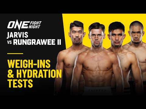 🔴 [Live in HD] ONE Fight Night 44: Jarvis vs. Rungrawee II | Weigh-ins & Hydration Tests