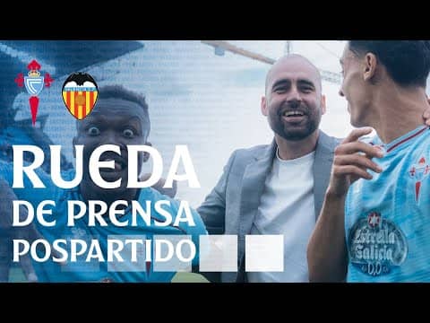 Claudio Giráldez: "Ha sido un partido entretenido y tuvimos la suerte de ACERTAR". | Celta