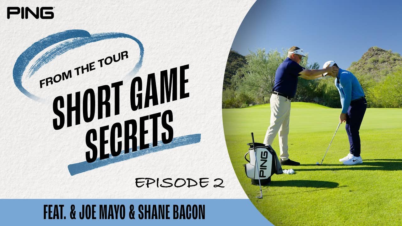 Short Game Secrets - Episode 2: Joe Mayo & Shane Bacon