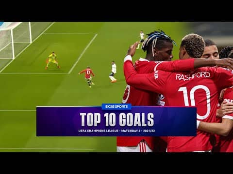 UCL Top 10 Goals of Matchday 3 - 2021/22 | CBS Sports Golazo