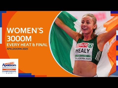 Healy Makes Irish History! 🇮🇪 EVERY Heat & Final of the Women's 3000m | Apeldoorn 2025