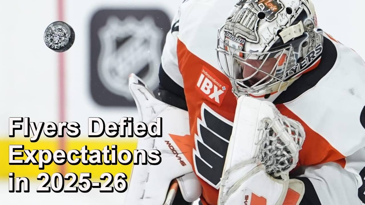 2026 Playoff Appearance by the Flyers Surprised Many