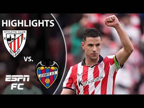 Athletic Club vs. Levante | LALIGA Highlights | ESPN FC