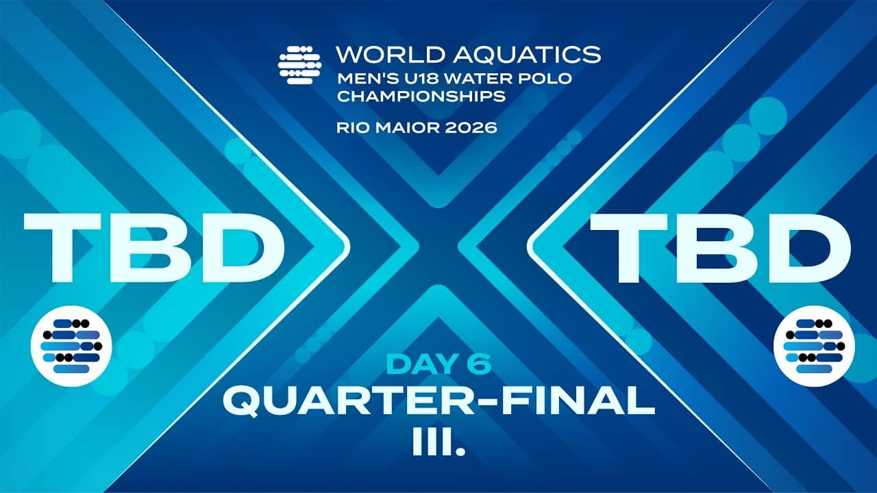 Quarter-Final 3 | Day 6 | World Aquatics Men's U18 Water Polo Championships 2026