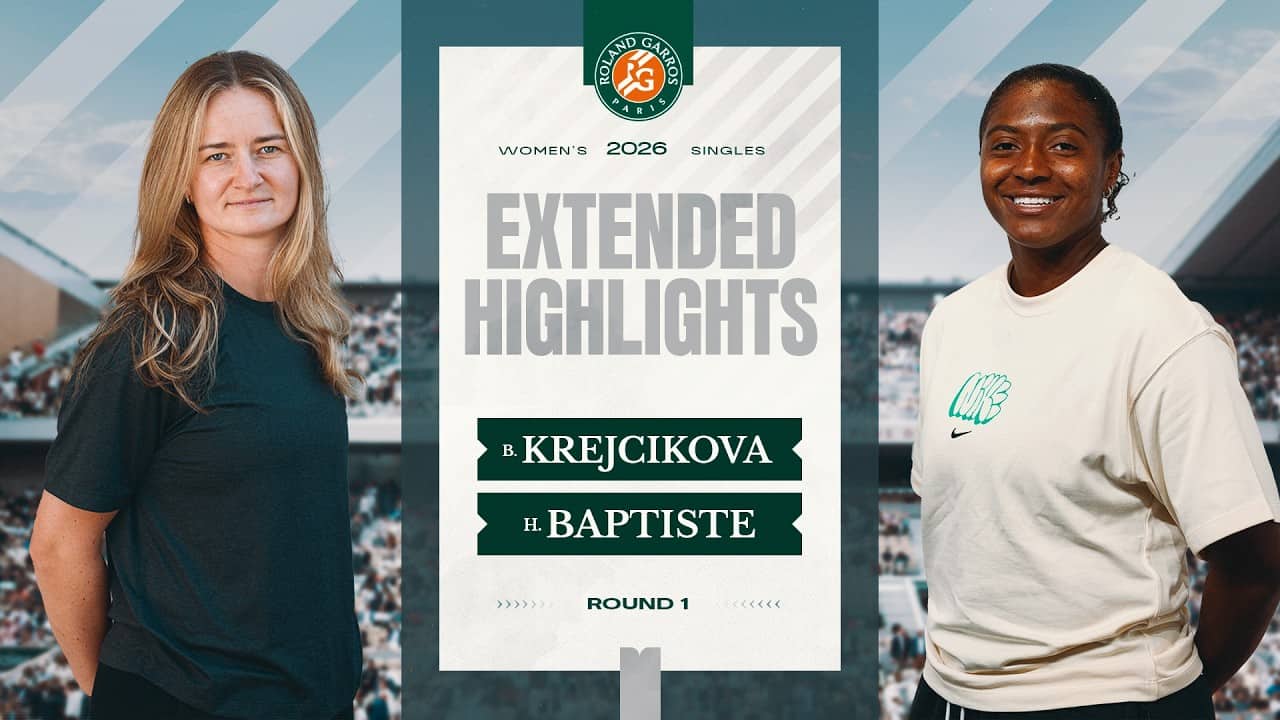 Barbora Krejcikova vs Hailey Baptiste | Round 1 Extended Highlights | Roland-Garros 2026
