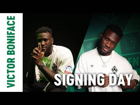 VICTOR BONIFACE - SIGNING DAY - BEHIND THE SCENES I SV Werder Bremen