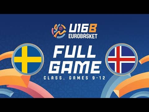 LIVE - Sweden v Iceland | FIBA U16 EuroBasket Division B 2025 | Class. Games 9-12