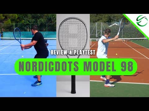 Best Tennis Racket of 2025? - Nordicdots Model 98 Review and Playtest