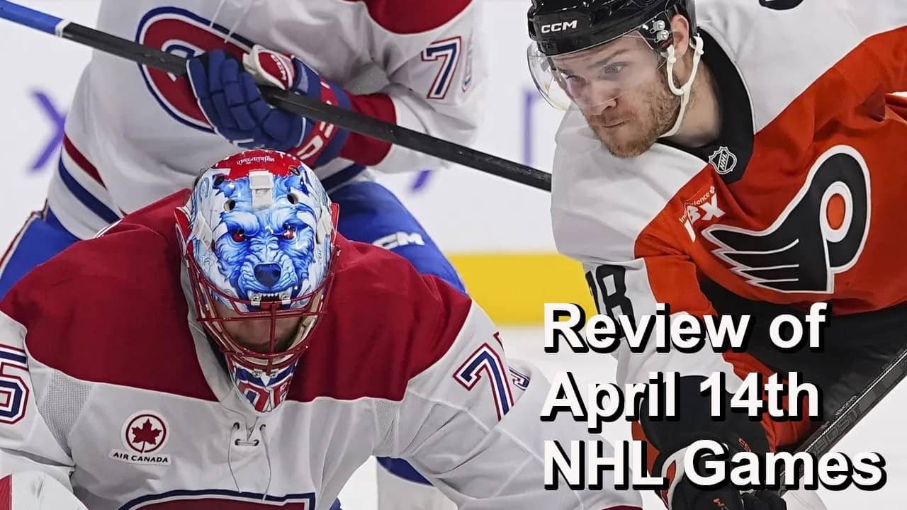 Review of April 14th NHL Games