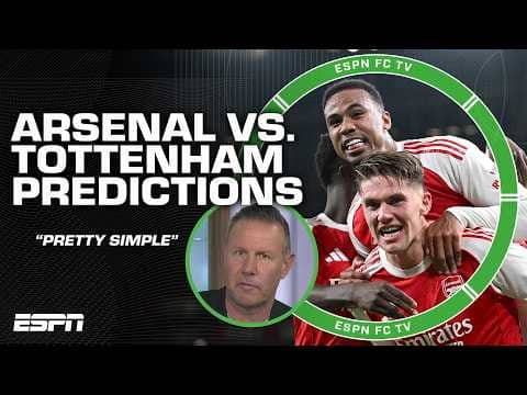 'Arsenal, pretty simple' - Craig Burley's prediction for match vs. Tottenham Hotspur | ESPN FC